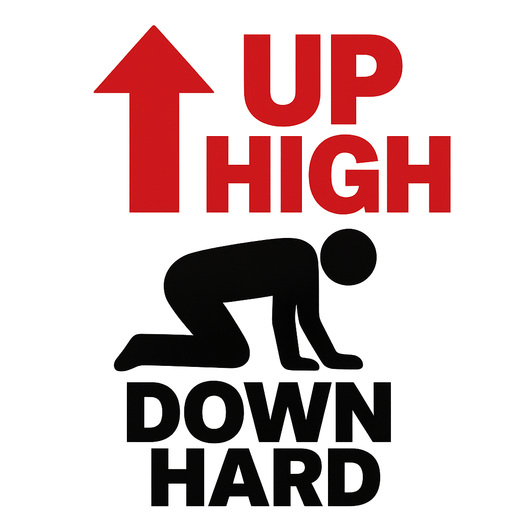 Up high down hard T-Shirt