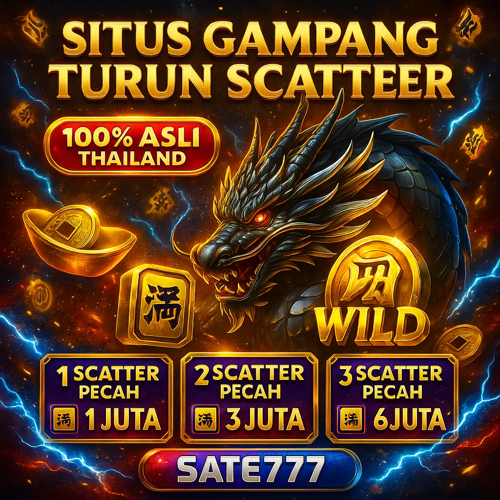 SATE777 SITUS GAMPANG TURUN SCATTER ASLI THAILAND