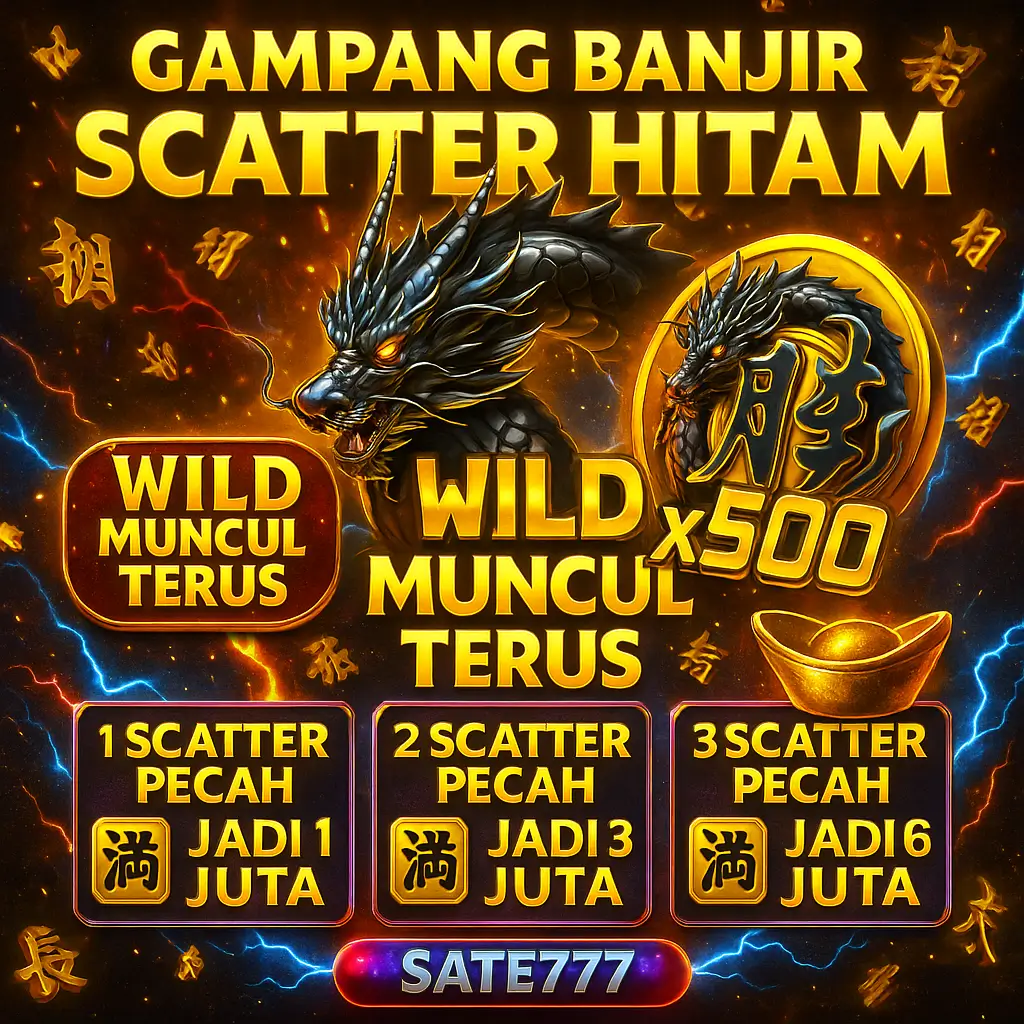 SATE777 SATE777 GAMPANG TURUN BLACK SCATTER ASLI THAILAND