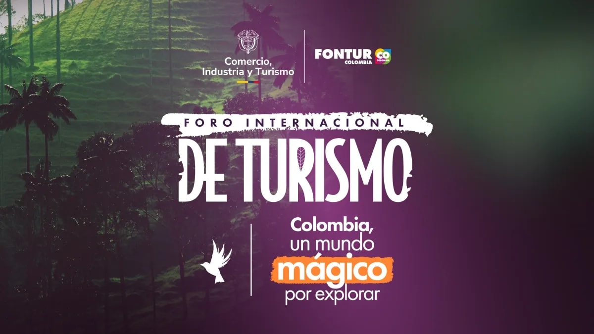 Bogotá será sede de foro internacional sobre el futuro del turismo en Colombia