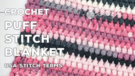 Create your own Puff Stitch Blanket