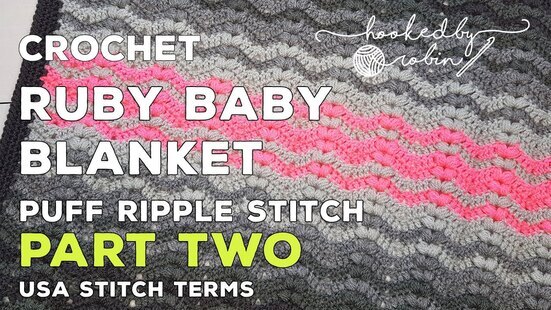 Create your own Ruby Baby Blanket Ripple Puff Stitch