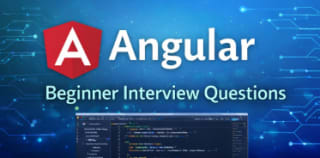 Angular Beginner Interview Questions