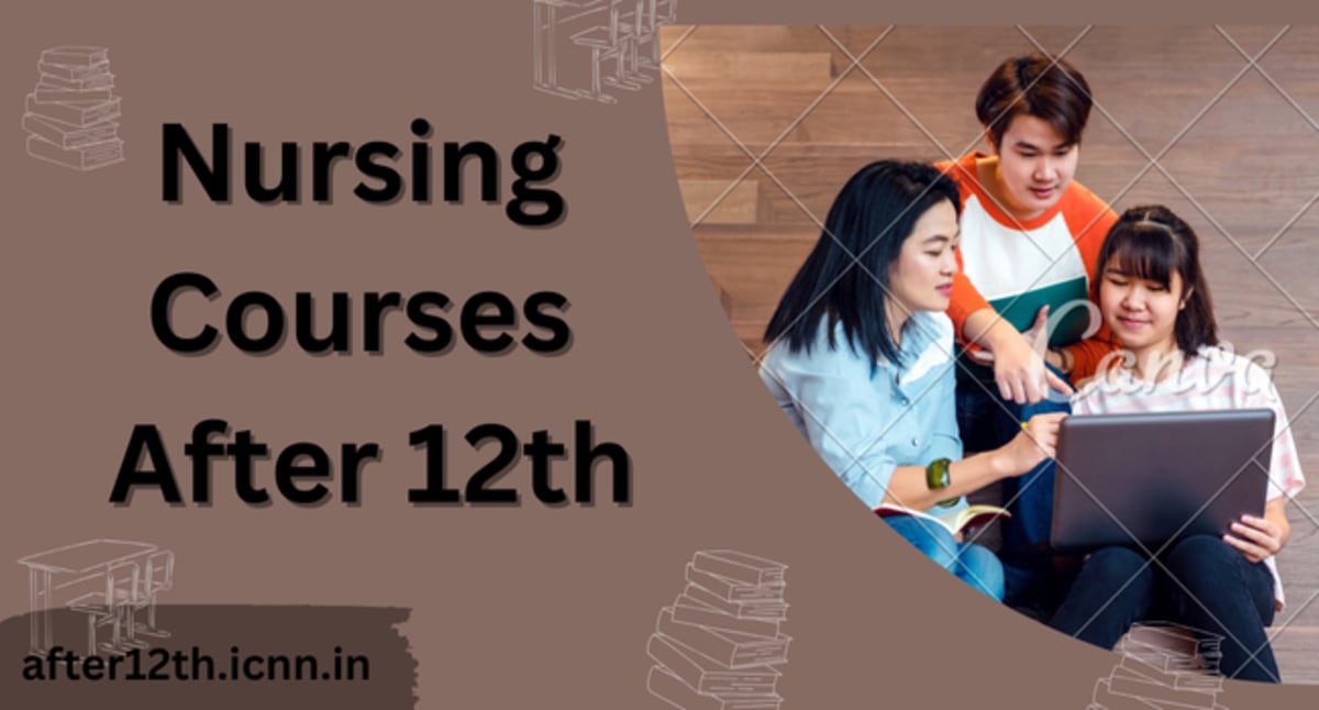 Nursing Courses After 12th 