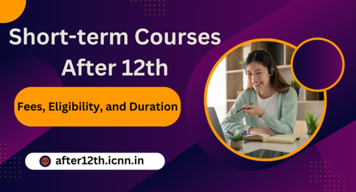 Short Term Courses After 12th