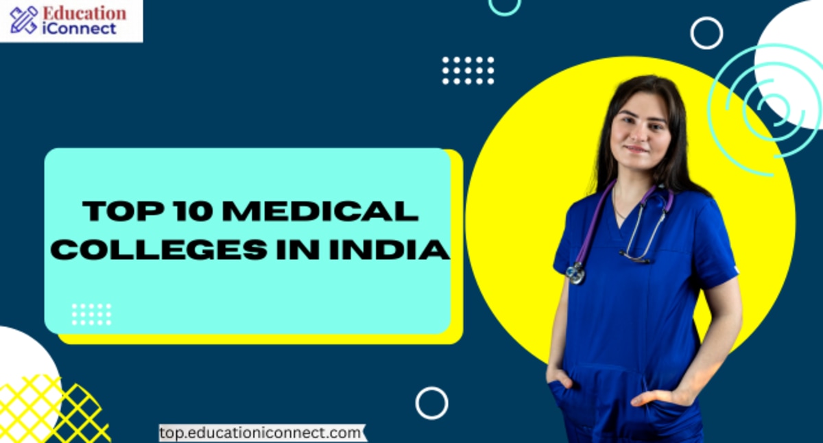 Top 10 Medical Colleges In India 