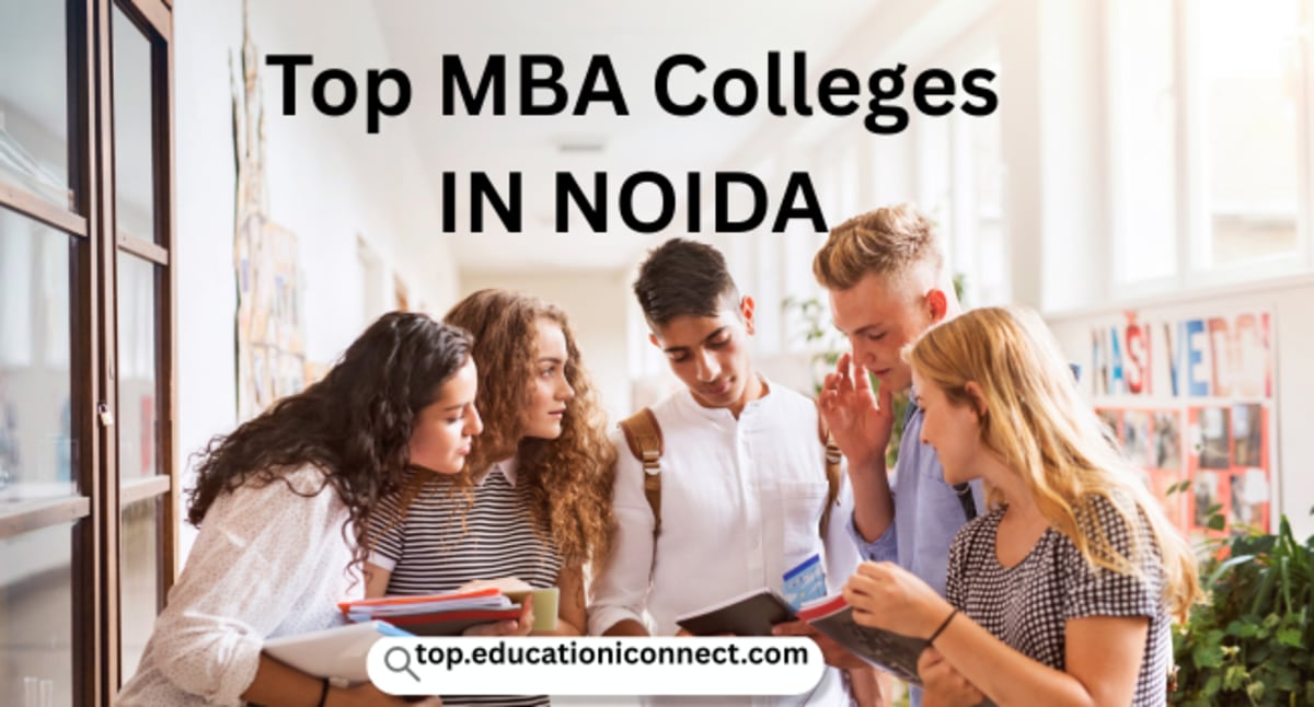 Top MBA Colleges In Noida