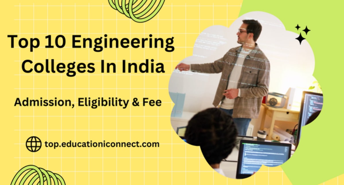 Top 10 Engineering Colleges In India