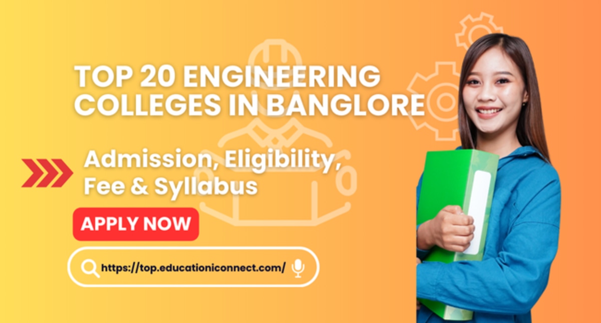 Top 20 Engineering Colleges in Bangalore 