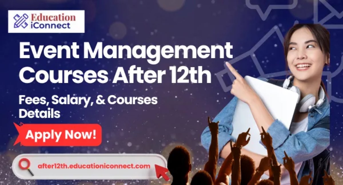 Event Management Courses After 12th