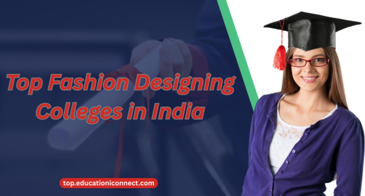 Top Fashion Designing Colleges in India