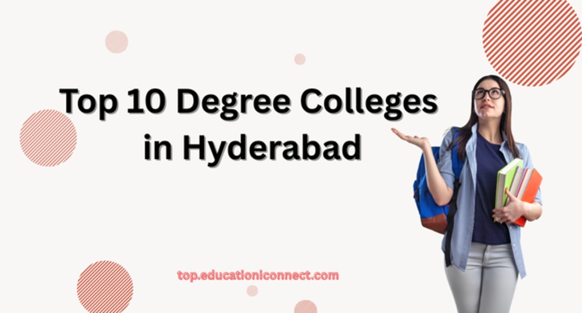 Top 10 Degree Colleges in Hyderabad 