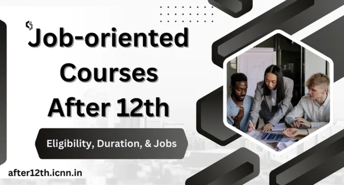 Job-oriented Courses After 12th