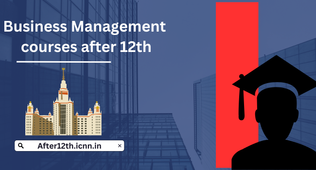 Business Management courses after 12th