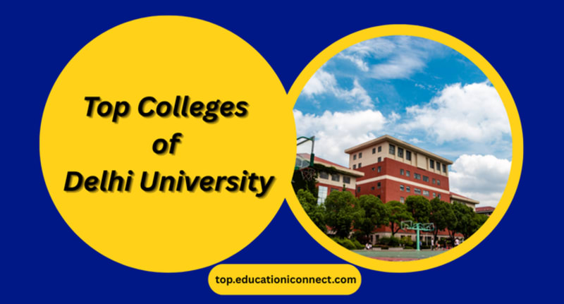 Top Colleges of Delhi University