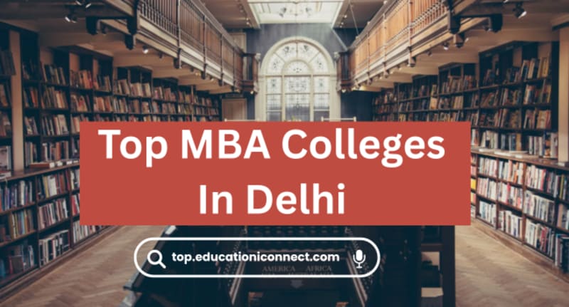 Top MBA Colleges In Delhi 