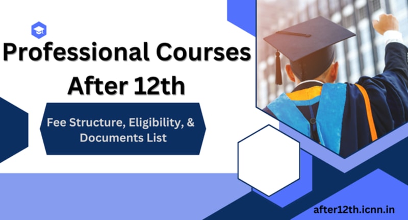 Professional Courses After 12th 