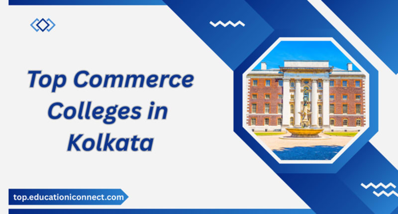 Top Commerce Colleges in Kolkata