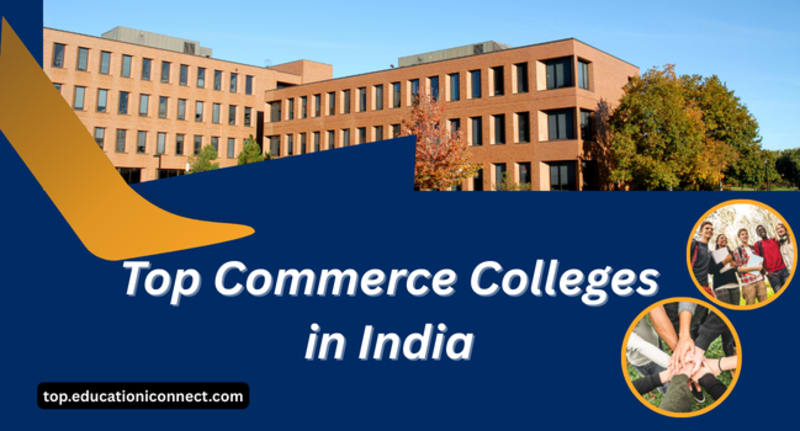 Top commerce colleges in India