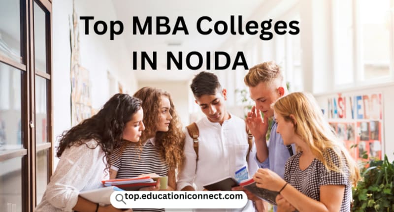 Top MBA Colleges In Noida