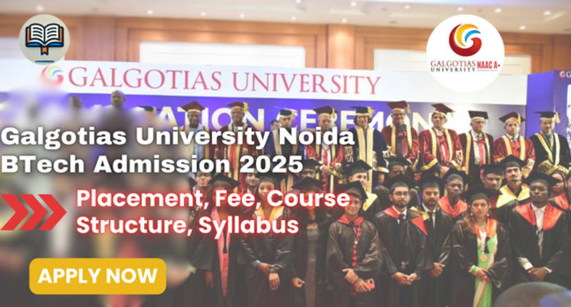 Galgotias University Noida BTech Admission