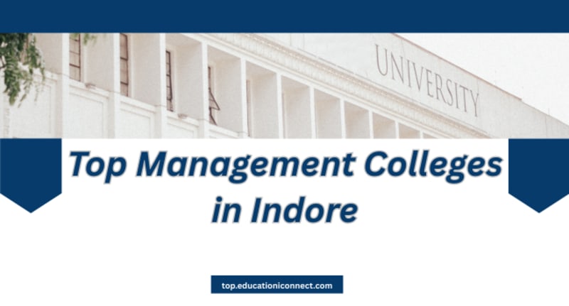 Top Management Colleges in Indore