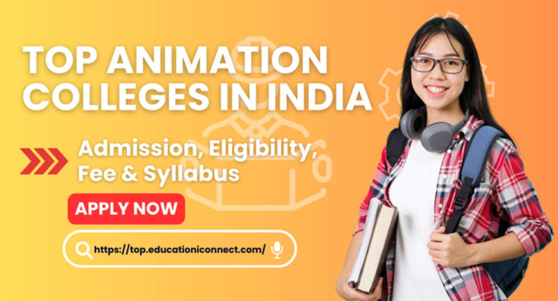 Top Animation Colleges in India