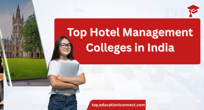 Top Hotel Management Colleges in India