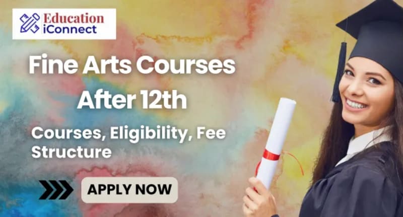 Fine Arts Courses After 12th