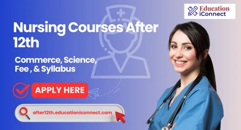Nursing Courses After 12th