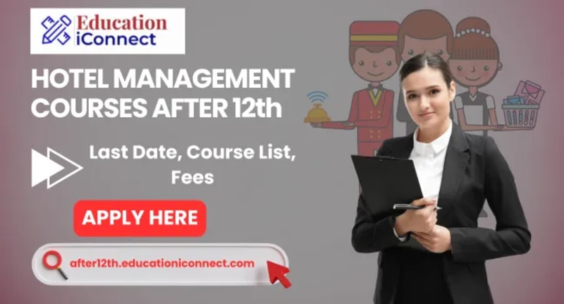 Hotel Management Courses after 12th