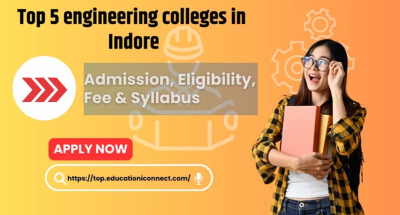 Top 5 Engineering colleges in Indore