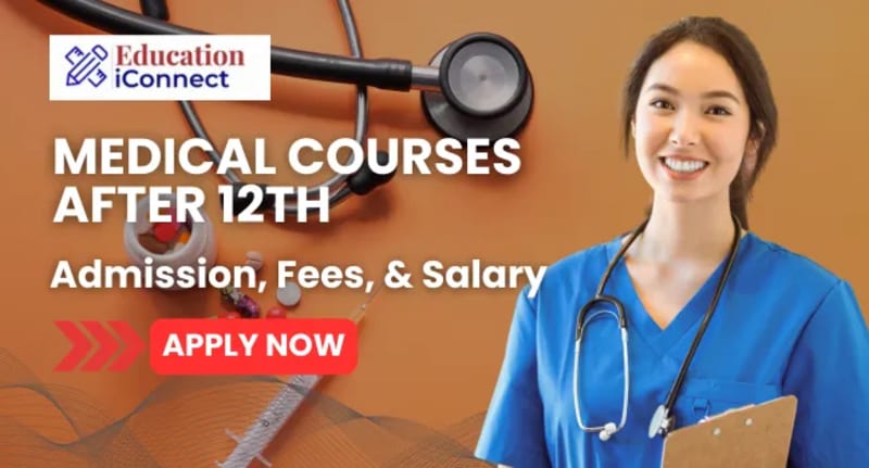 Medical Courses After 12th