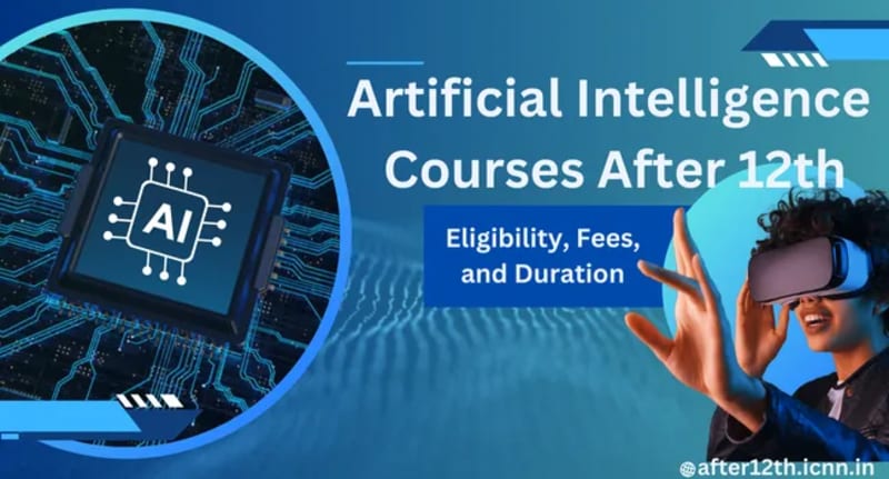 Artificial Intelligence Courses After 12th