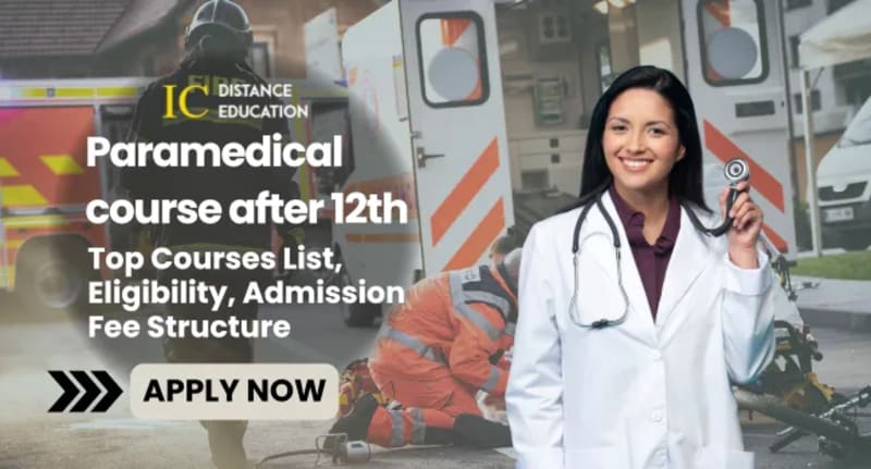 Paramedical Course After 12th Admission
