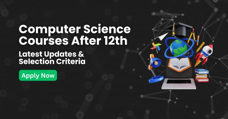 Computer Science Courses After 12th