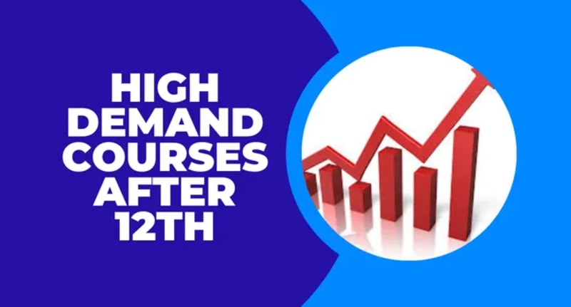 High Demand Courses After 12th