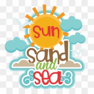 Sun Sand And Sea Title Svg Scrapbook Cut File Cute - Sun Sand And Sea Clipart - Free Transparent PNG Clipart Images Download. - Transparent PNG Free Download