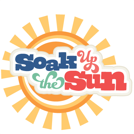 Soak Up The Sun Svg Scrapbook Title Beach Svg Scrapbook - Soak Up The Sun Quote - Free Transparent PNG Clipart Images Download. - Transparent PNG Free Download