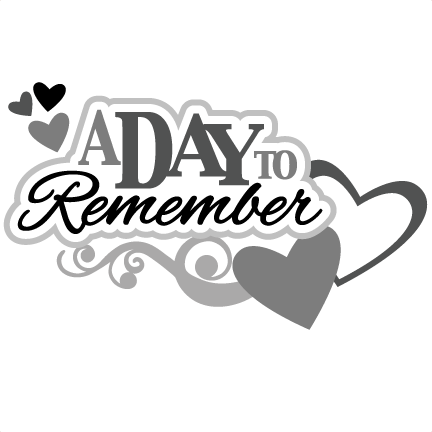 A Day To Remember Svg Scrapbook Title Wedding Svg Scrapbook - Day To Remember Png - Free Transparent PNG Clipart Images Download. - Transparent PNG Free Download