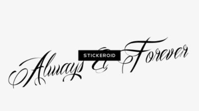 Transparent Forever Alone Face Png - Always And Forever Transparent, Png Download - Tattoo Transparent PNG Free Download