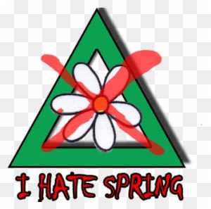 Yes, Its Spring And The Birds Are Chirping And The - Hate Spring - Free Transparent PNG Clipart Images Download. - Summer Transparent PNG Free Download
