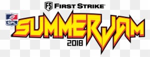 2018 First Strike Summer Jam - 2018 First Strike Summer Jam - Free Transparent PNG Clipart Images Download. - Transparent PNG Free Download