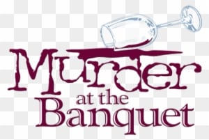 "murder At The Banquet" A Murder Mystery Dinner - Candle Making Made Easy - Free Transparent PNG Clipart Images Download. - Dinner Transparent PNG Free Download