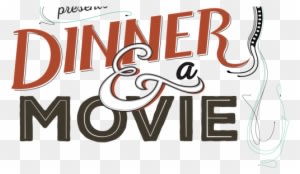 Movie Clipart Dinner And A Movie - Festival - Free Transparent PNG Clipart Images Download. - Dinner Transparent PNG Free Download