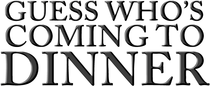 Guess Whos Coming To Dinner Movie Logo - Guess Who's Coming To Dinner (1967) Transparent PNG - 800x310 - Free Download on - Transparent PNG Free Download