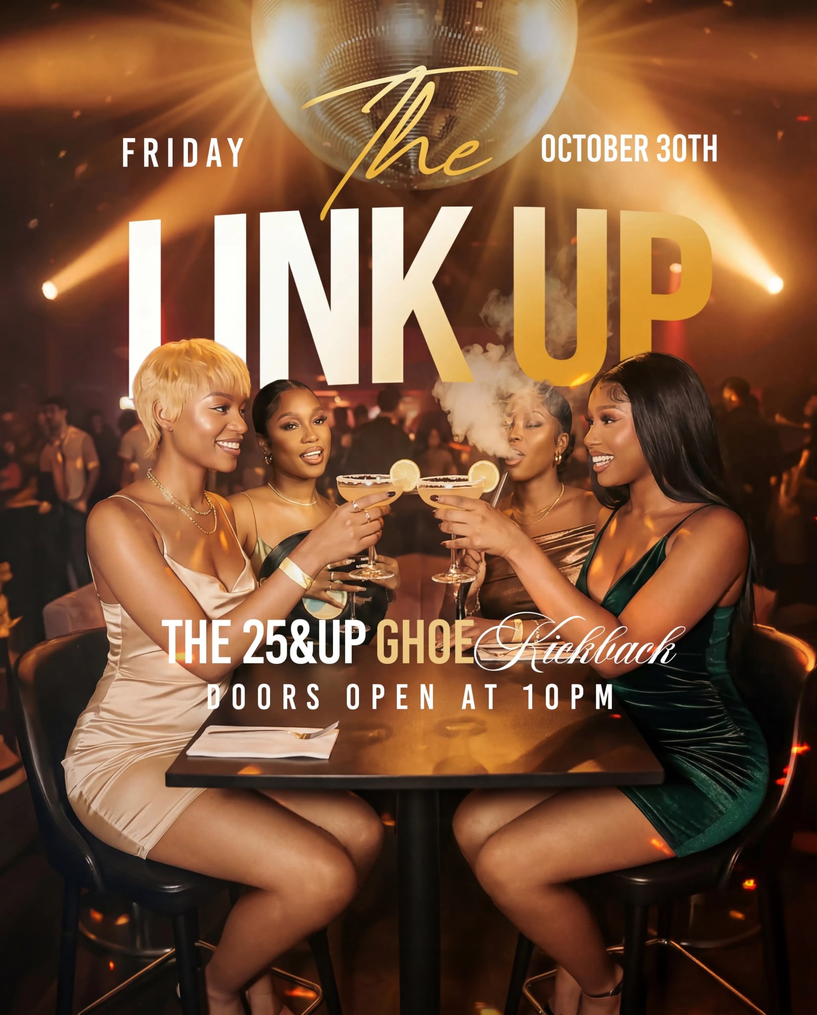 THE LINK UP ~ The 25&Up GHOE Kickback