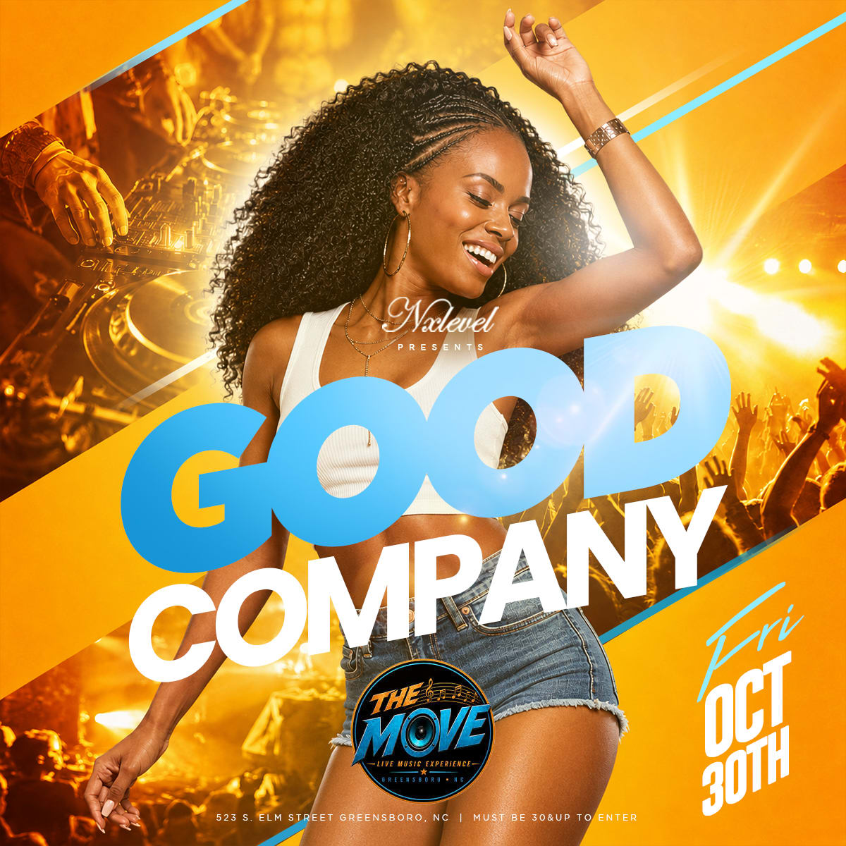 GOOD COMPANY - A Nxlevel Day Party Experience!