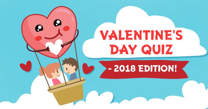 Дай квиз. Valentine Quiz. St Valentine's Day Quiz.