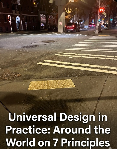Universal Design in Practice: Around the World on 7 Principles